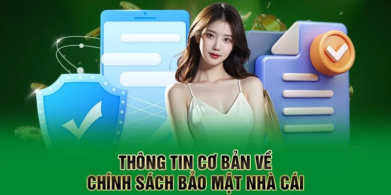 chinh-sach-bao-mat-nha-cai-ro-rang-chat-che